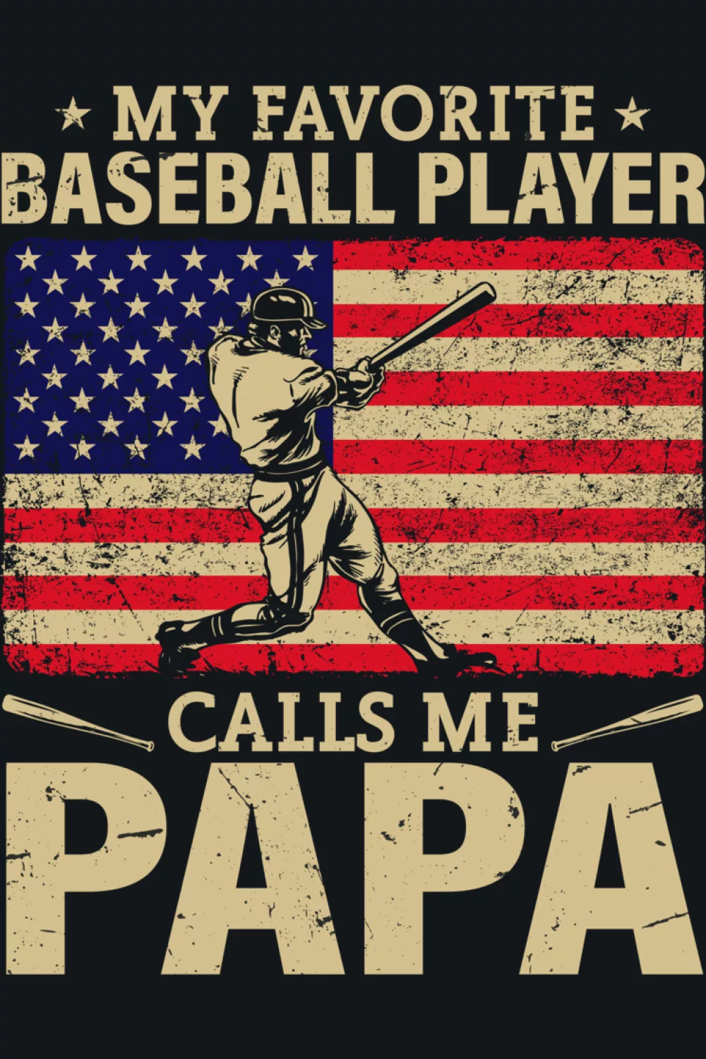 My Favorite Baseball Player Calls Me Papa Flag Shirts with a bold flag backdrop and big lettering that reads clearly for game day pride.