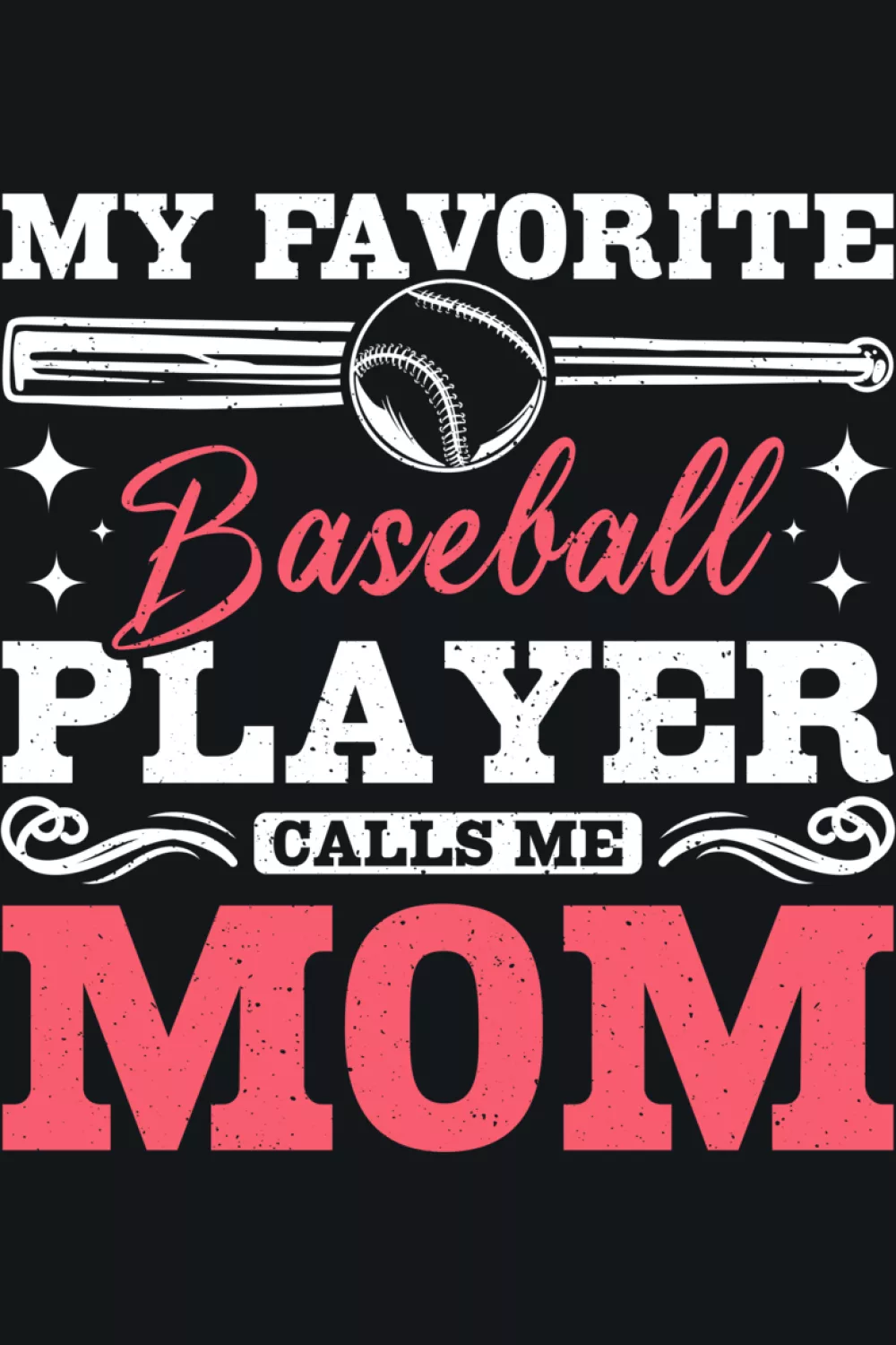 High contrast lettering that makes the mom title stand out against the background.