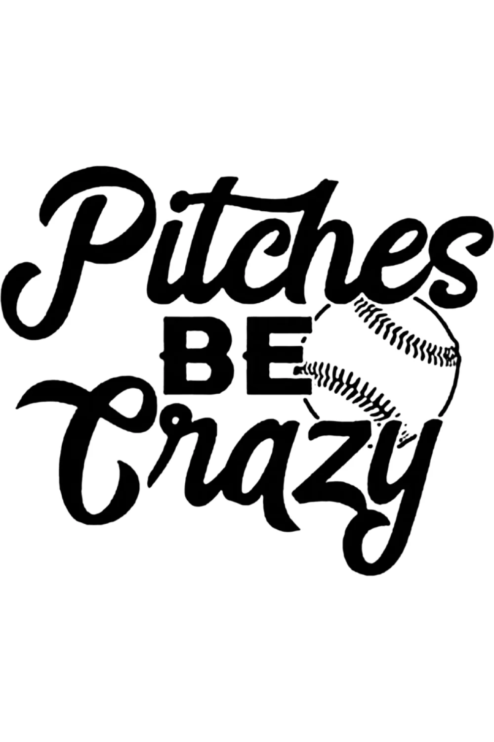 Alternate Pitches Be Crazy funny sports player shirt.