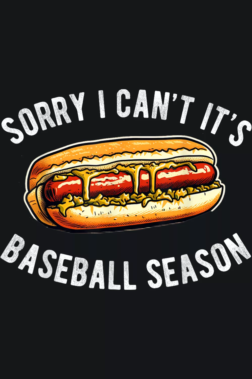 Bold snack themed baseball season excuse for fans who like playful graphics and clear game day vibes.