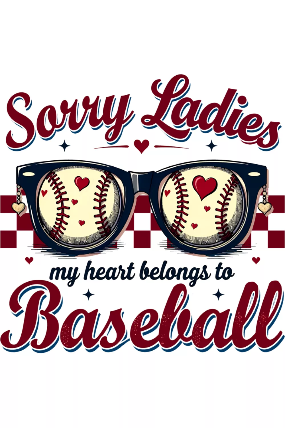 Sorry ladies my heart belongs to baseball Valentine boy shirt idea with heart glasses vibe and sporty text.