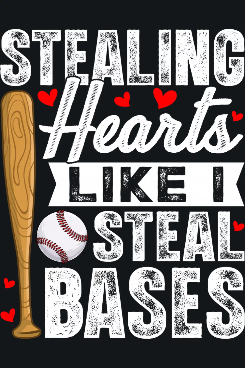 Stealing hearts like I steal bases baseball Valentines shirt idea with hearts and sporty typography.