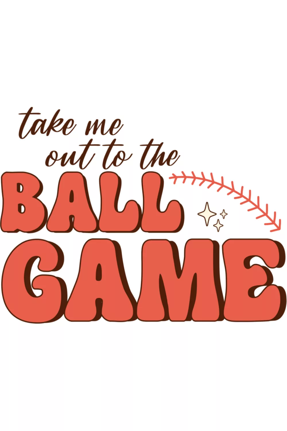 Vintage graphic ballpark vibe that feels like a classic stadium souvenir with a clean readable message.