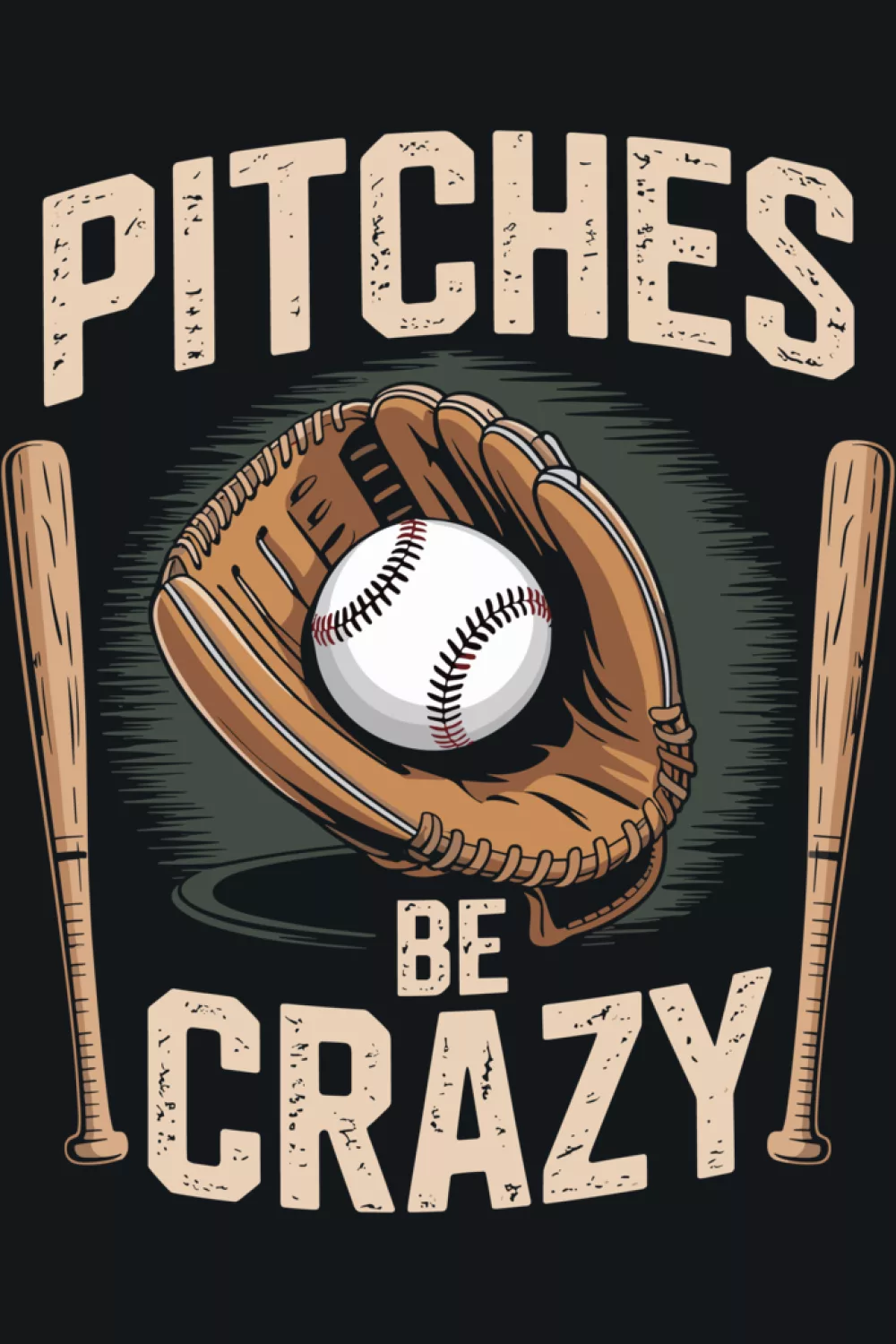 Team baseball player and baseball lover Pitches Be Crazy shirt.