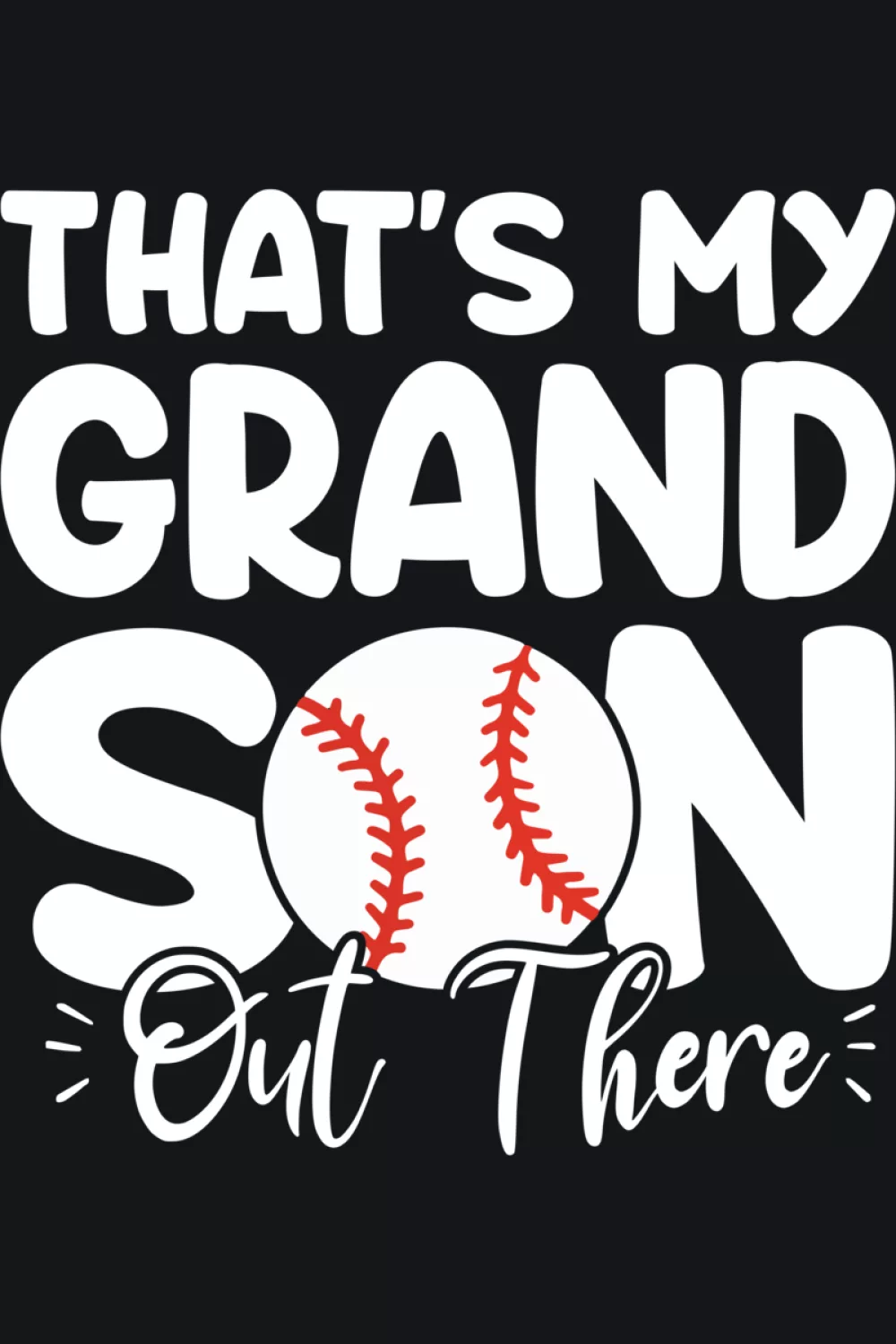 Funny baseball saying shirt for proud grandma