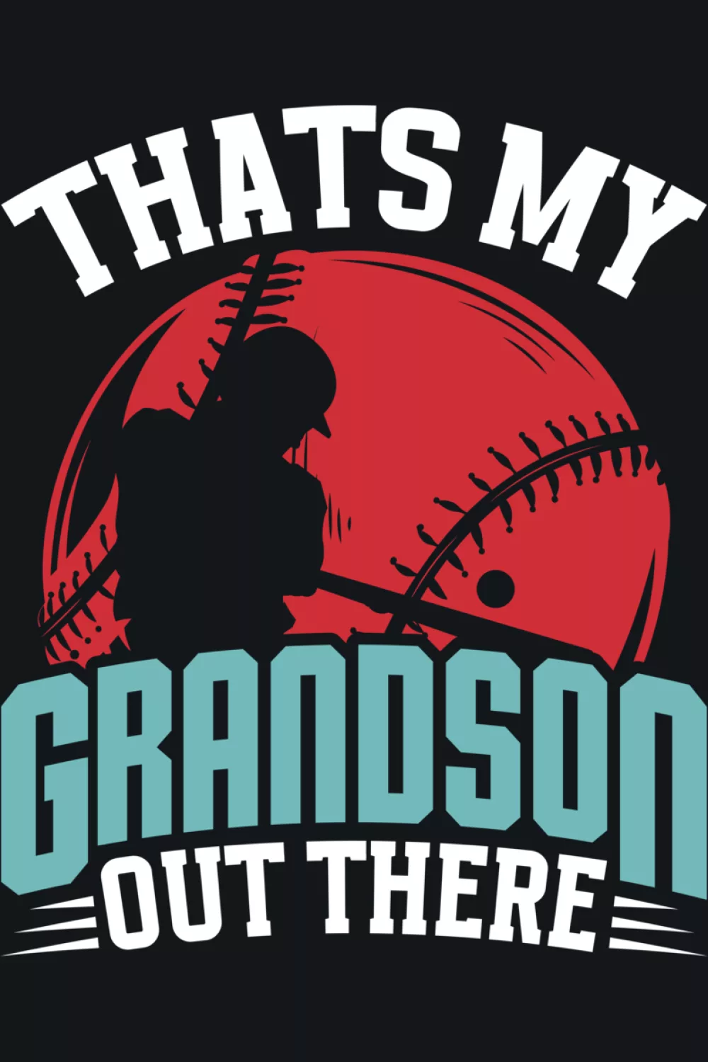 proud baseball grandpa humorous style