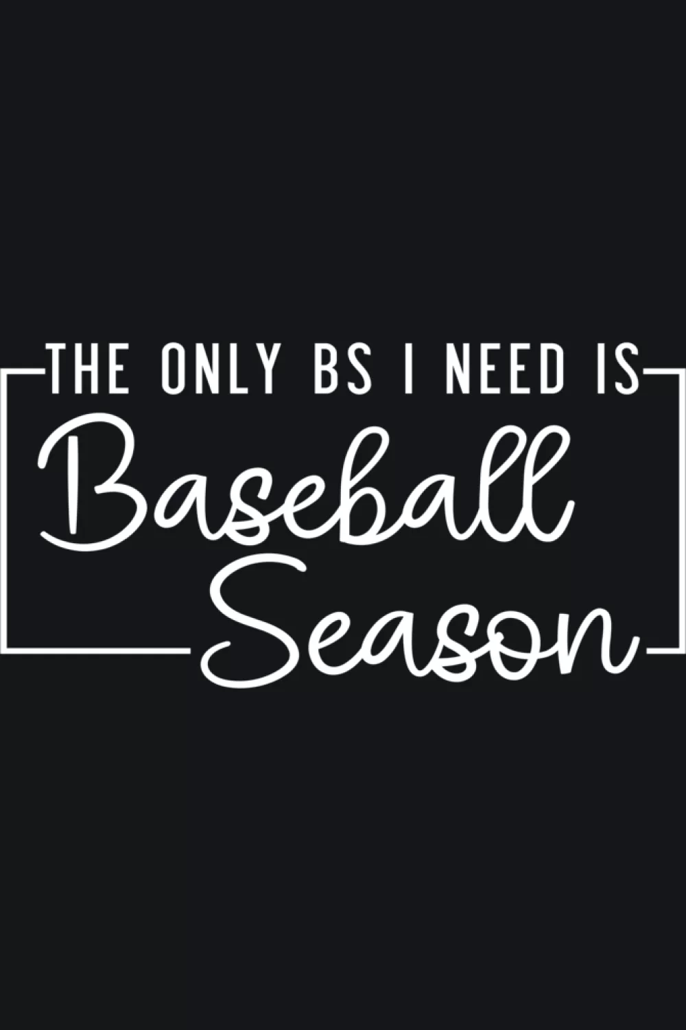 Player focused baseball season slogan for athletes and dedicated fans who spend weekends at the field.