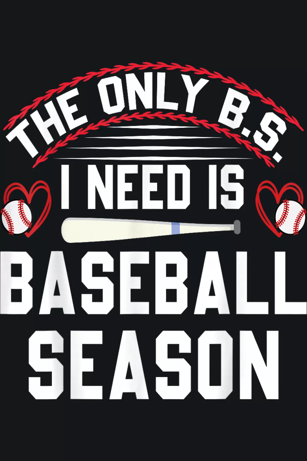 Crisp bold phrase with small baseball details for fans who want a straightforward funny shirt.
