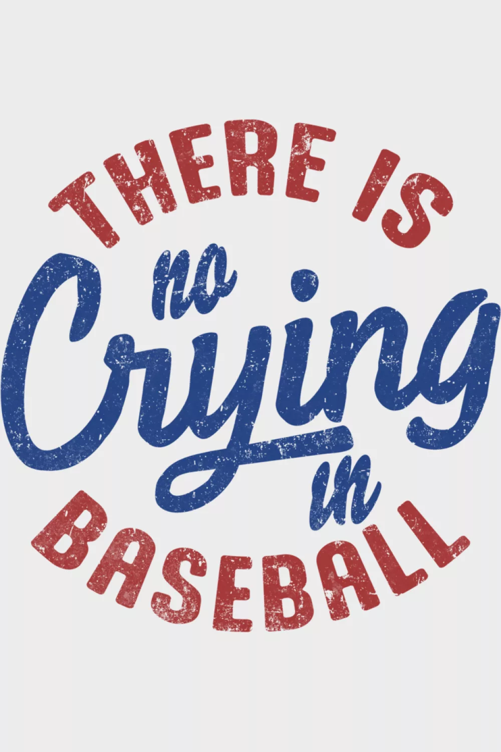 Round layout with a playful version of the famous baseball saying in script text