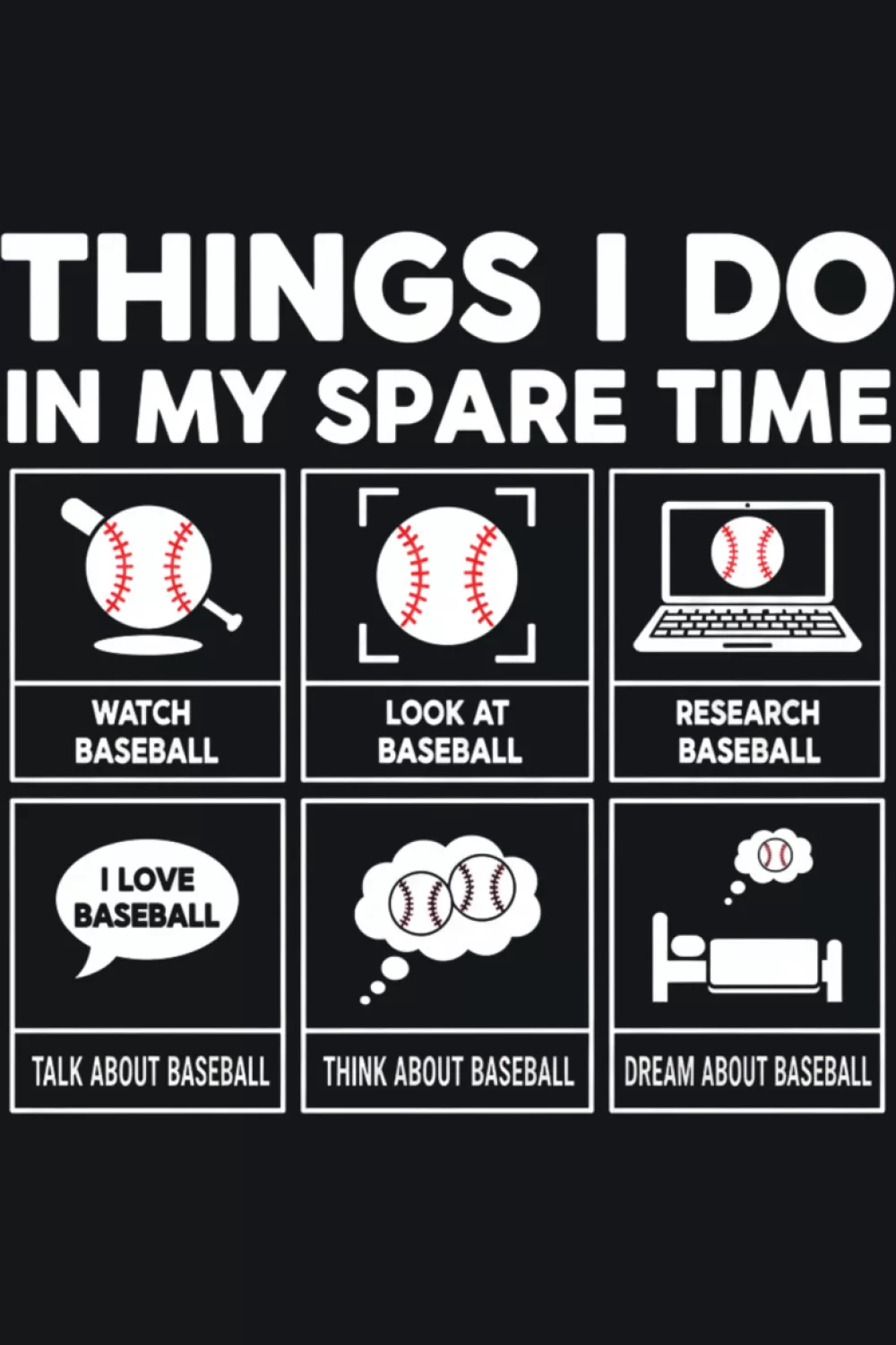 Baseball spare time list with a broad, inclusive vibe that works for many ages and roles.