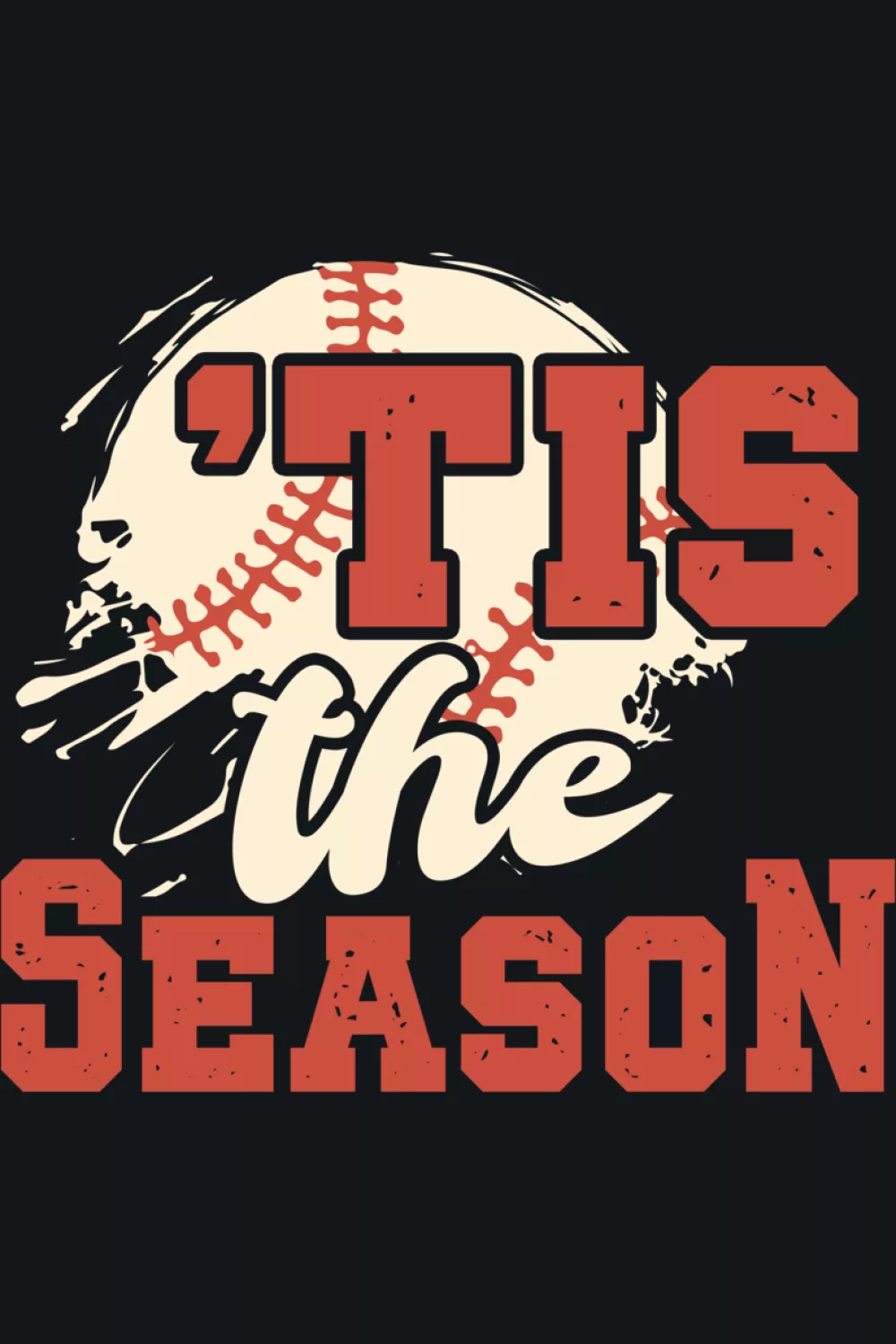 Funny seasonal baseball saying that keeps the mood light for practices, parties, and watch nights.