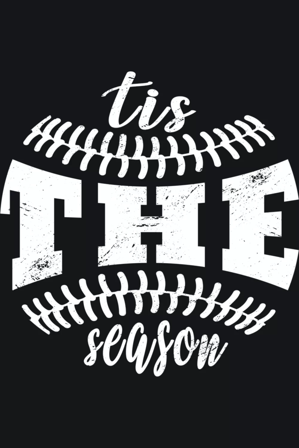 Coach and player themed seasonal baseball saying for dugout routines and post game hangouts.