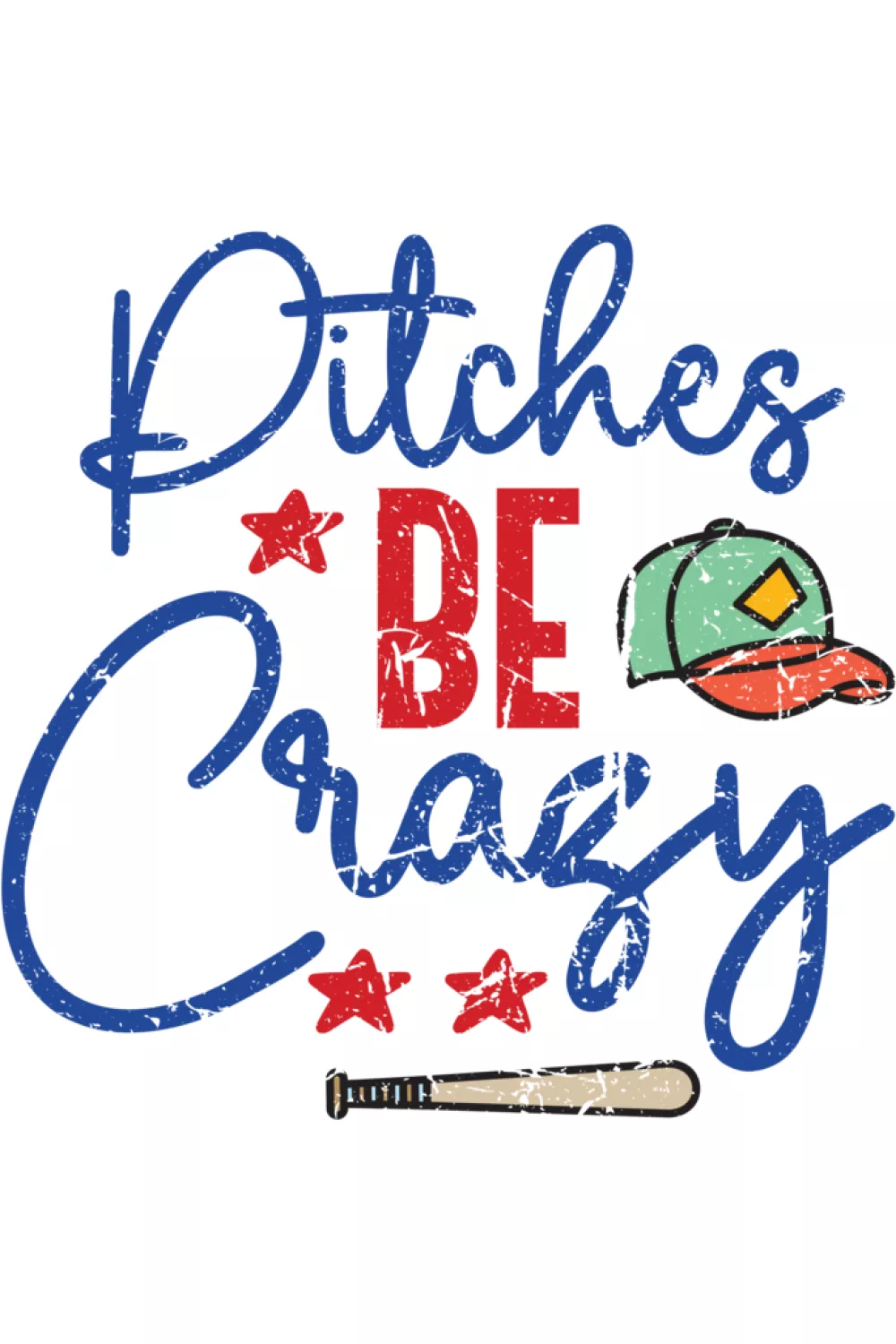 Vintage style Pitches Be Crazy baseball and softball humor graphic.