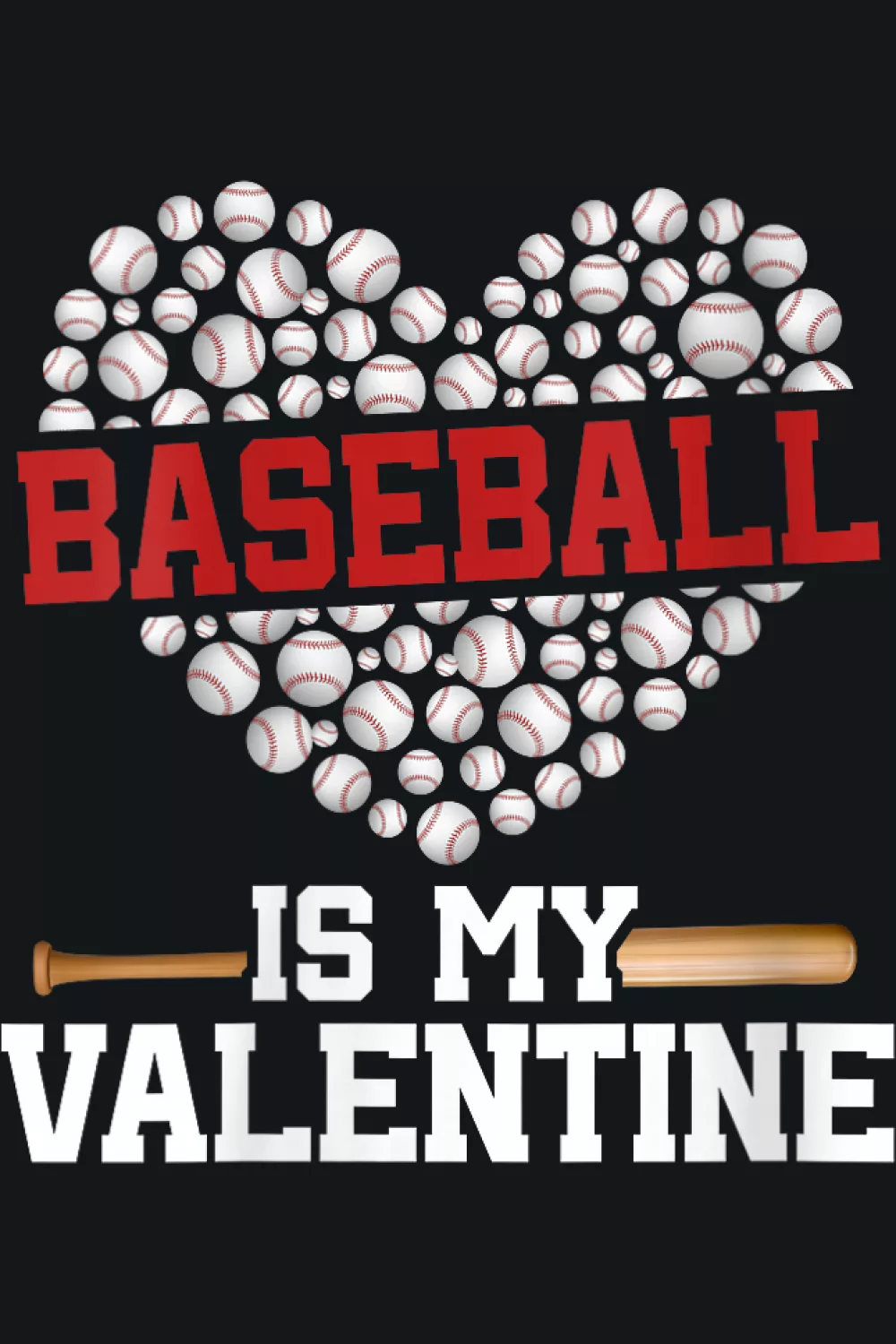 Happy Valentines Day baseball is my valentine typography with hearts and stitched baseball details.