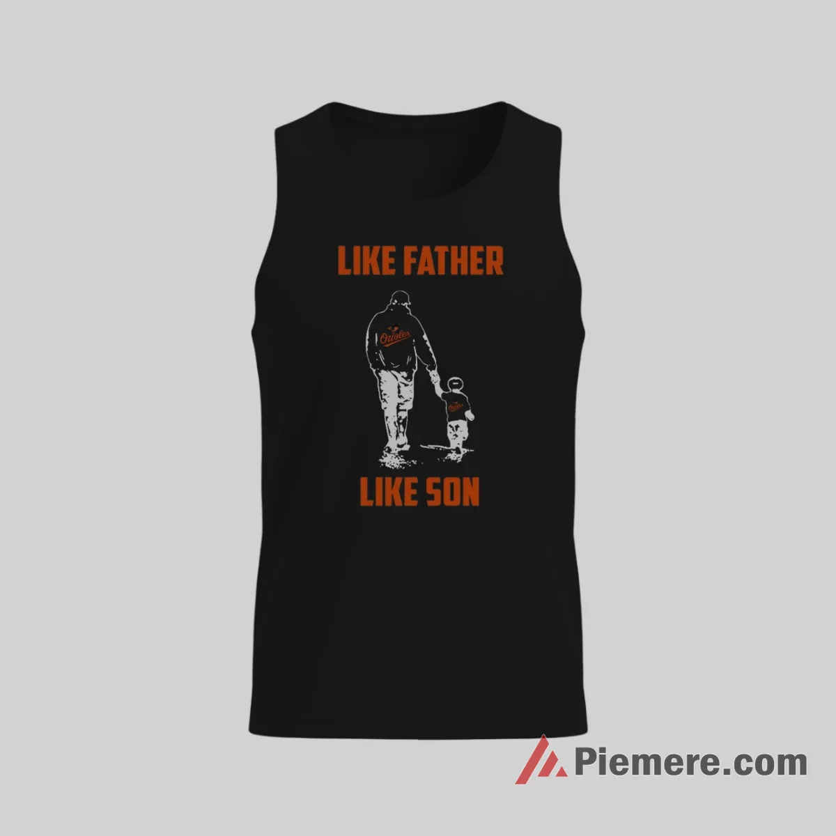 Baltimore Orioles Like Father Like Son Baseball Shirt on black tank top for men graphic tee