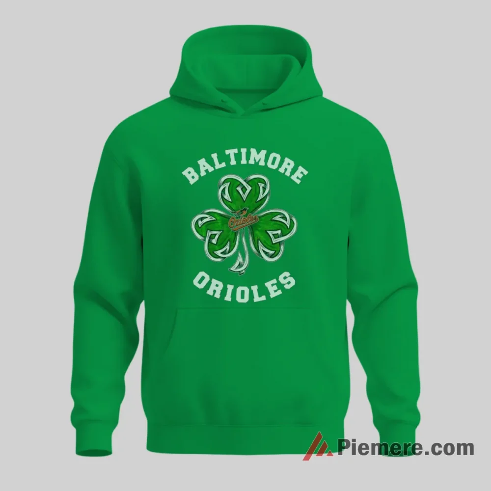 Baltimore Orioles St Patricks Day Clover Baseball Shirt on irish green hoodie for men graphic tee