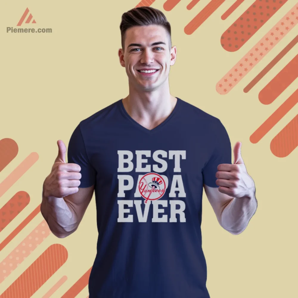 Best Papa Ever New York Yankees Shirt on navy with bold white letters