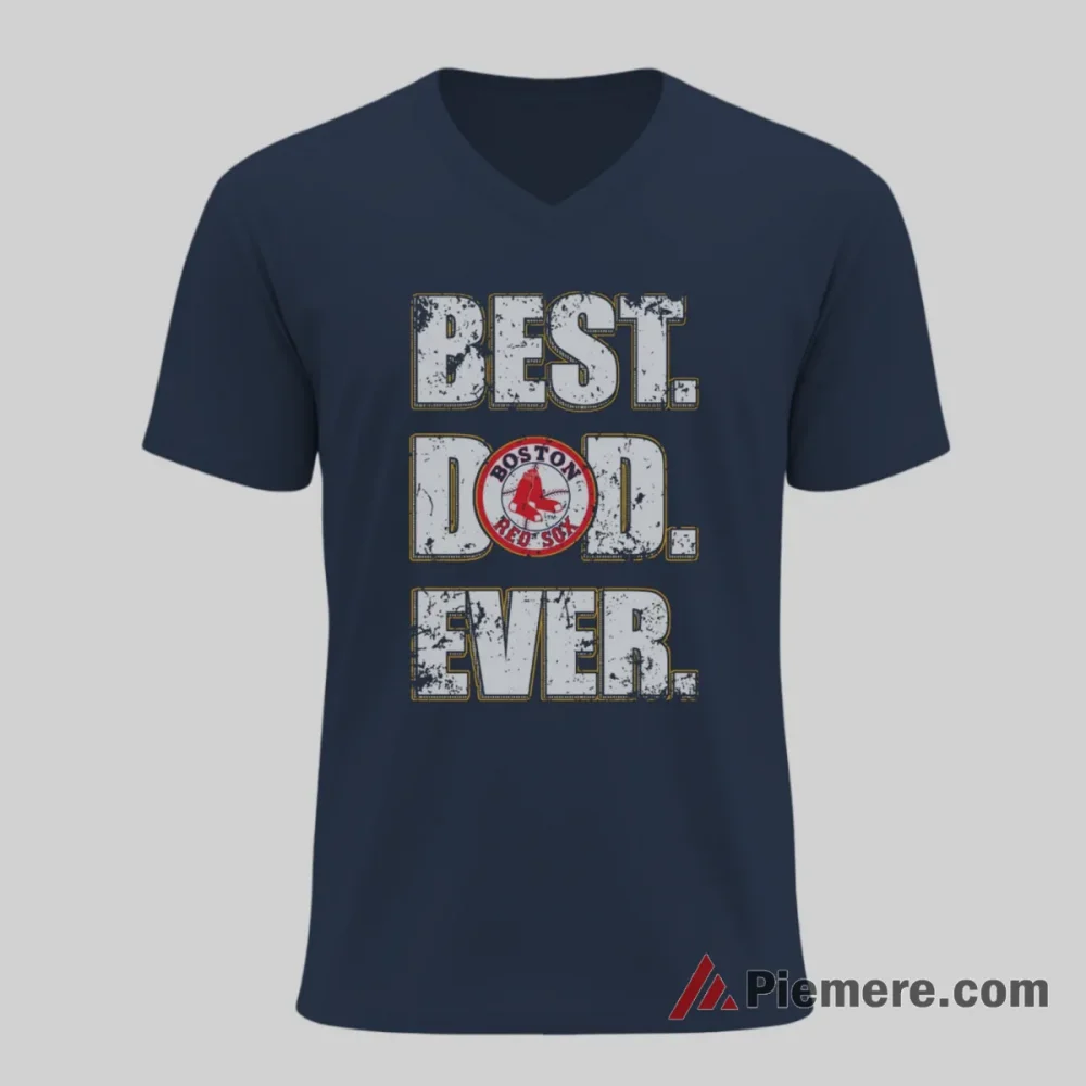 Boston Red Sox Best Dad Ever Baseball Shirt on navy v-neck shirt for men graphic tee
