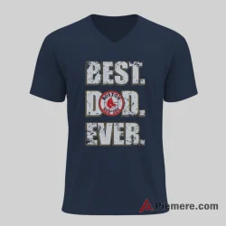 Boston Red Sox Best Dad Ever Baseball Shirt on navy v-neck shirt for men graphic tee