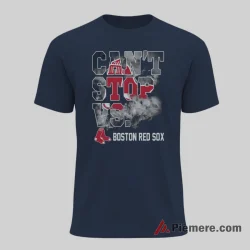 Boston Red Sox Cant Stop Vs Baseball Shirt on navy short sleeve shirt for men graphic tee