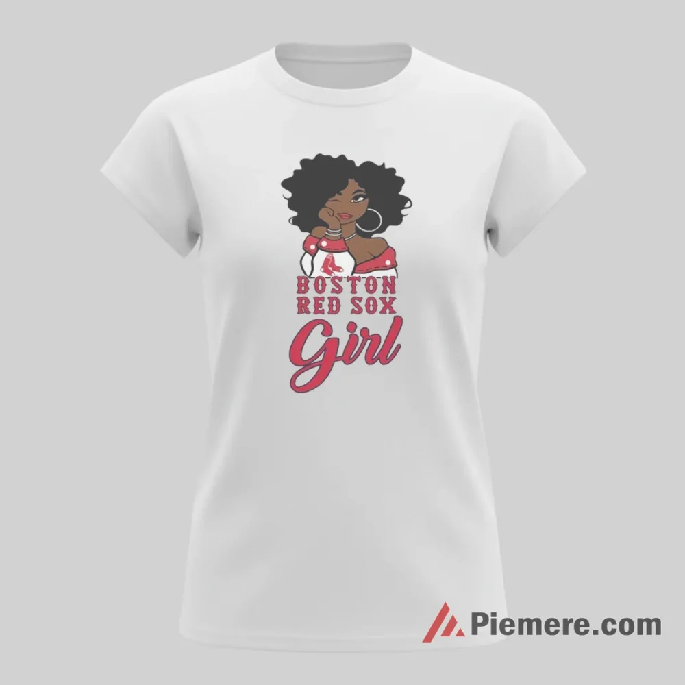 Boston Red Sox Girl Baseball Fan Shirt on white short sleeve shirt for women graphic tee
