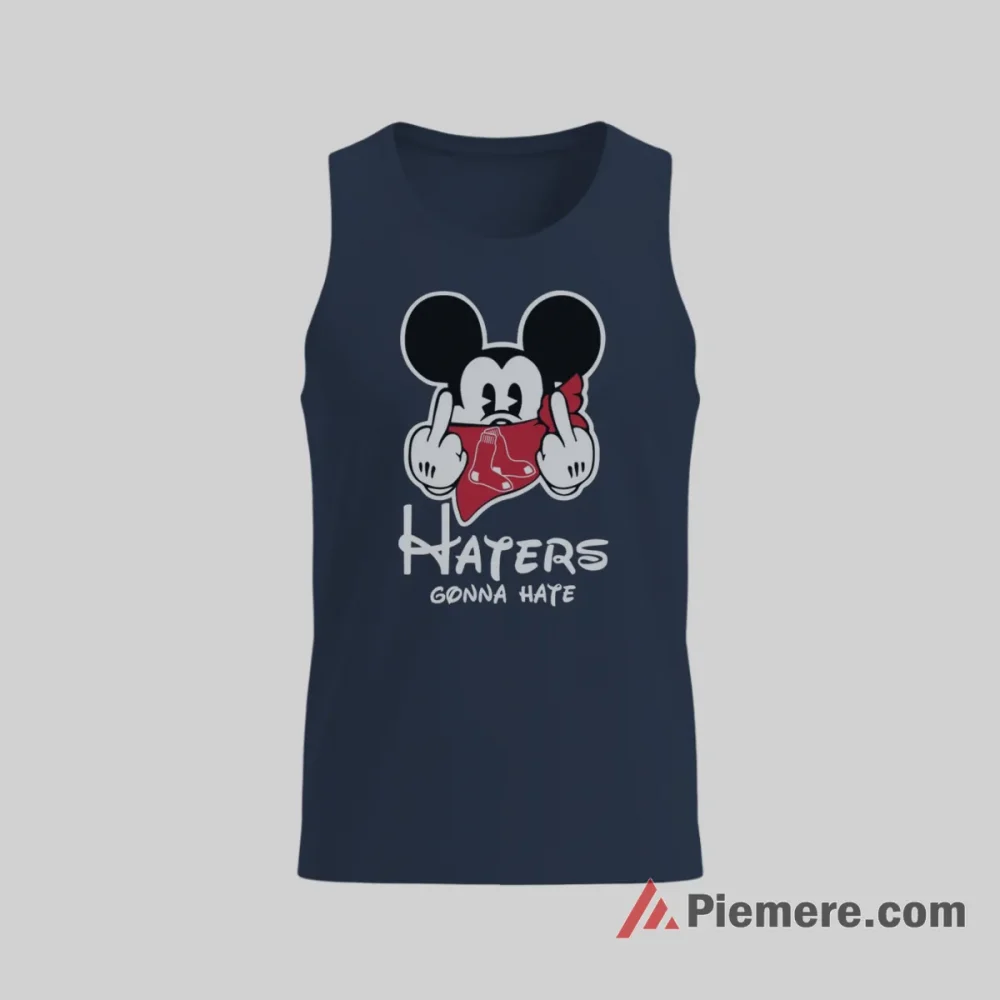 Boston Red Sox Haters Gonna Hate Mickey Mouse Shirt on navy tank top for men graphic tee