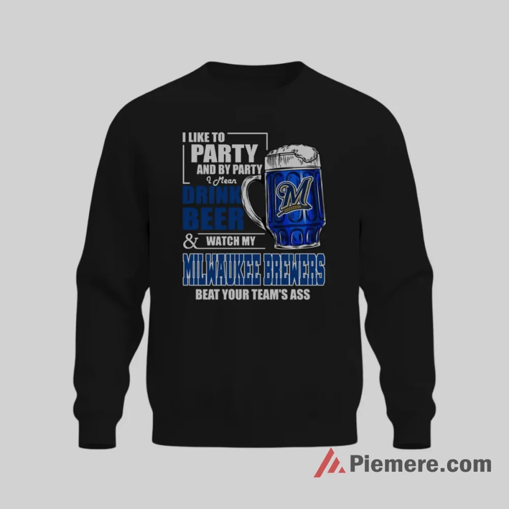 Drink Beer And Watch Milwaukee Brewers Dominate Party Fan Shirt on graphic shirt for men graphic tee