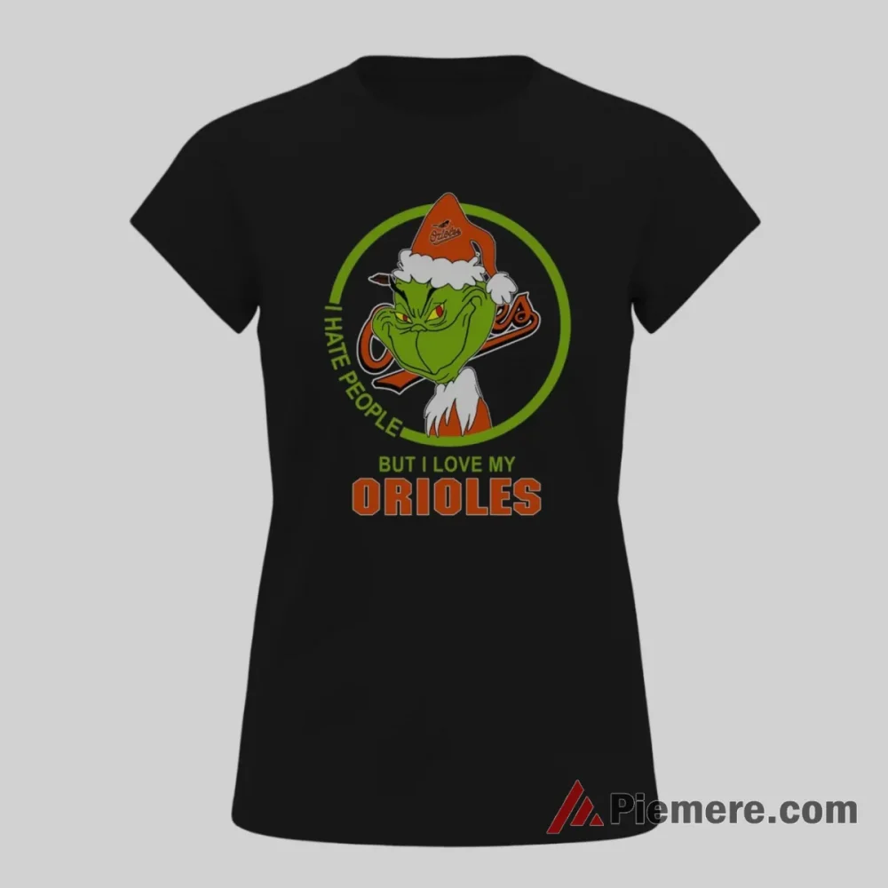 Grinch Baltimore Orioles I Hate People Love My Team Shirt on black short sleeve shirt for women graphic tee