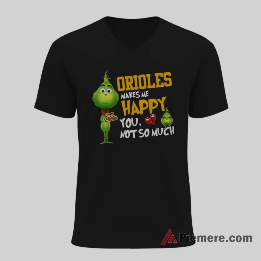 Grinch Baltimore Orioles Makes Me Happy Shirt on black v-neck shirt for men graphic tee