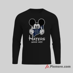 Haters Gonna Hate Mickey Yankees Attitude Shirt on black long sleeve shirt for men graphic tee