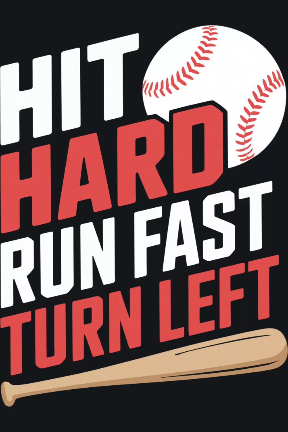 Big vertical quote layout with a baseball accent for a strong, tall, statement look.