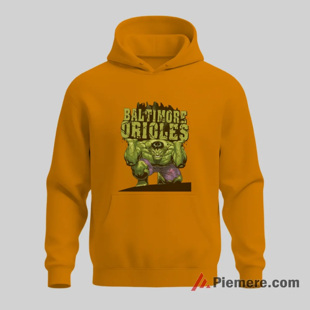 Hulk Baltimore Orioles Smash Power Baseball Shirt on orange hoodie for men graphic tee
