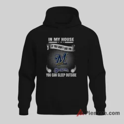 In My House Milwaukee Brewers Fans Only Funny Shirt on black hoodie for men graphic tee