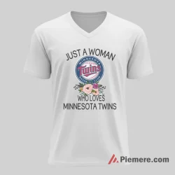Just A Woman Who Loves Minnesota Twins Baseball Shirt on white v-neck shirt for men graphic tee