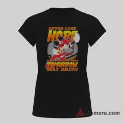 Kansas City Chiefs Mickey Mouse Never Lose Hope Quote Shirt on black short sleeve shirt for women graphic tee