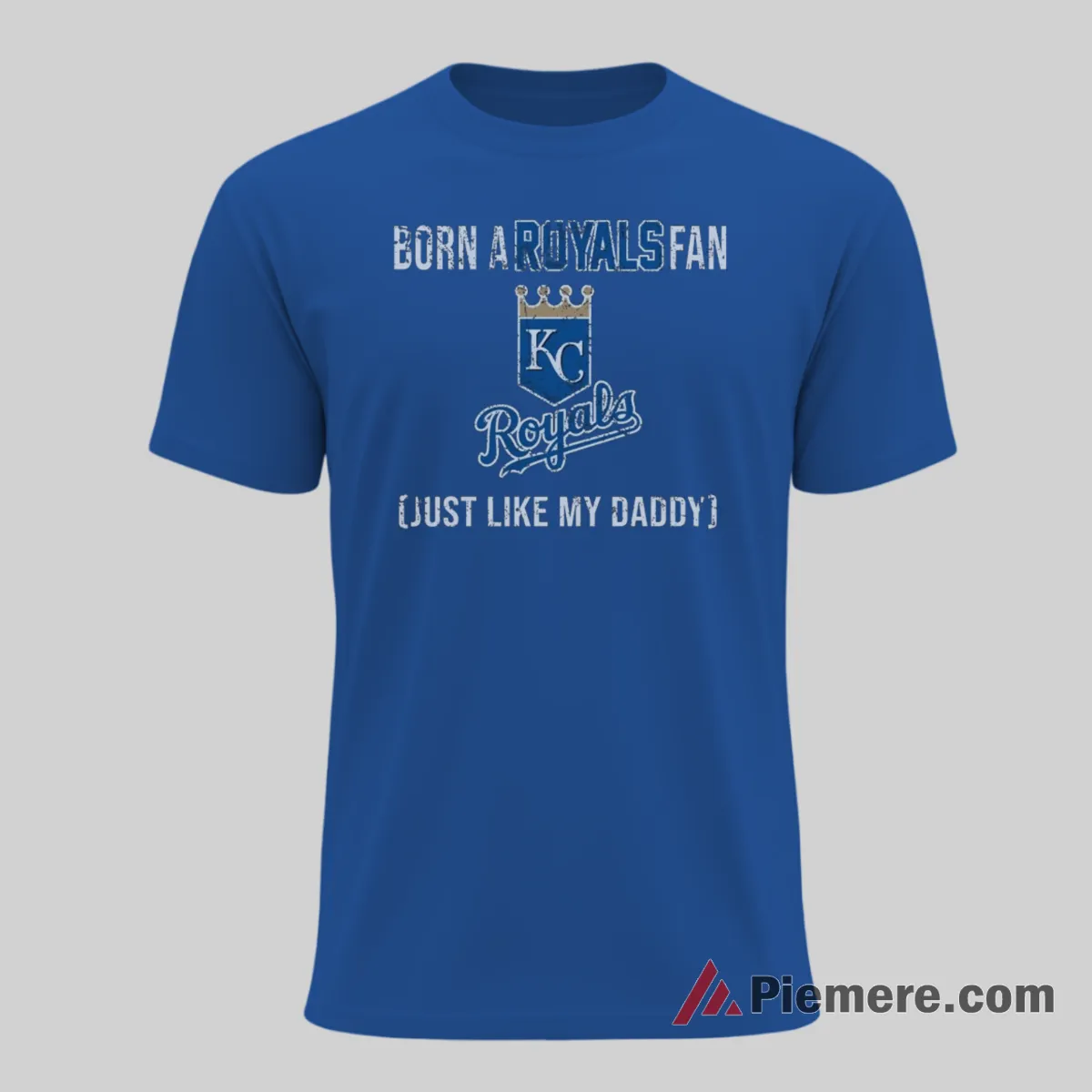 Kansas City Royals Born A Royals Fan Just Like My Daddy Shirt on royal blue short sleeve shirt for men graphic tee