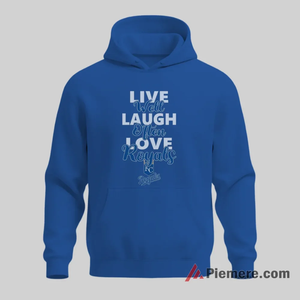 Kansas City Royals Live Well Laugh Often Love Baseball Spirit Shirt on royal blue hoodie for men graphic tee
