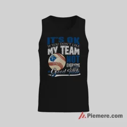 Kansas City Royals Not Everyone Has Good Taste Fan Shirt on black tank top for men graphic tee