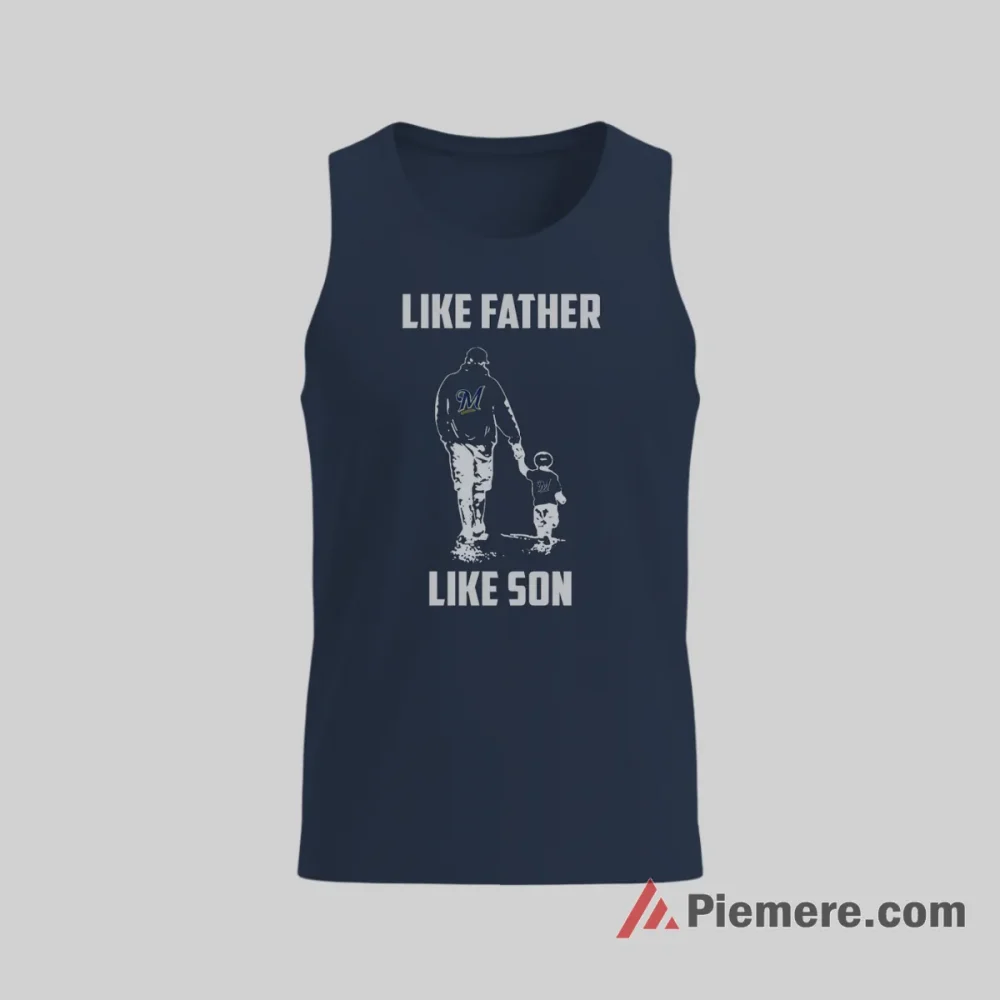Like Father Like Son Milwaukee Brewers Family Fan Shirt on navy tank top for men graphic tee