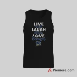 Live Well Laugh Often Love Milwaukee Brewers Inspirational Fan Shirt on black tank top for men graphic tee