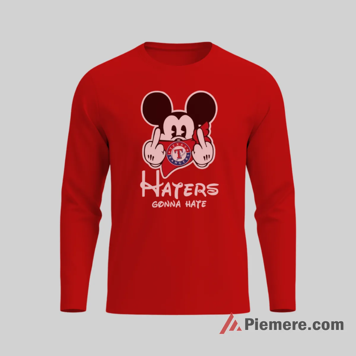 Mickey Mouse Haters Gonna Hate Texas Rangers Shirt on red long sleeve shirt for men graphic tee