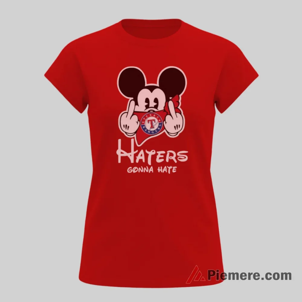 Mickey Mouse Haters Gonna Hate Texas Rangers Shirt on red short sleeve shirt for women graphic tee
