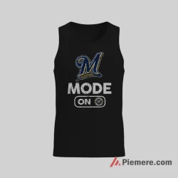 Milwaukee Brewers Game Mode On Fan Shirt on black tank top for men graphic tee