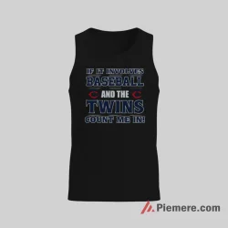 Minnesota Twins Count Me In Baseball Shirt on black tank top for men graphic tee