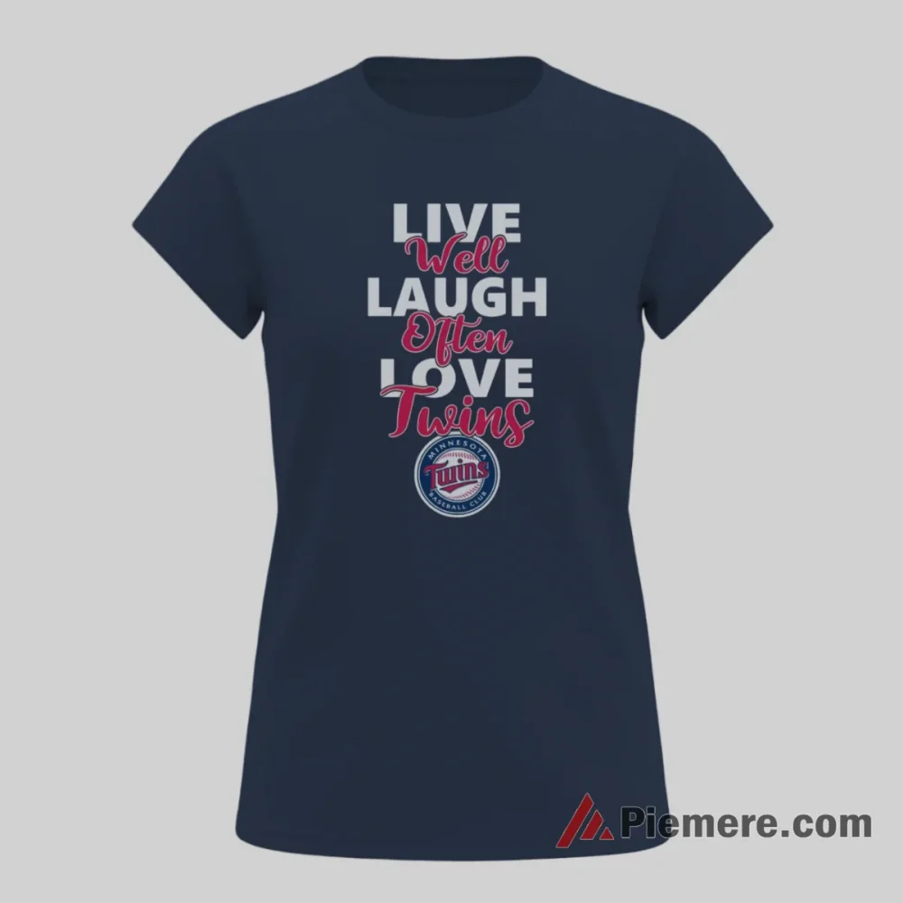 Minnesota Twins Live Well Laugh Often Love Baseball Shirt on navy short sleeve shirt for women graphic tee
