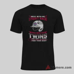 Minnesota Twins Mess With My Team Fan Warning Baseball Shirt on black short sleeve shirt for men graphic tee