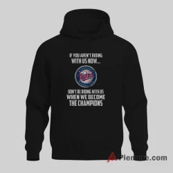 Minnesota Twins We Become The Champions Baseball Shirt on black hoodie for men graphic tee