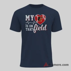 My Heart Is On That Field Baltimore Orioles Shirt on navy short sleeve shirt for men graphic tee