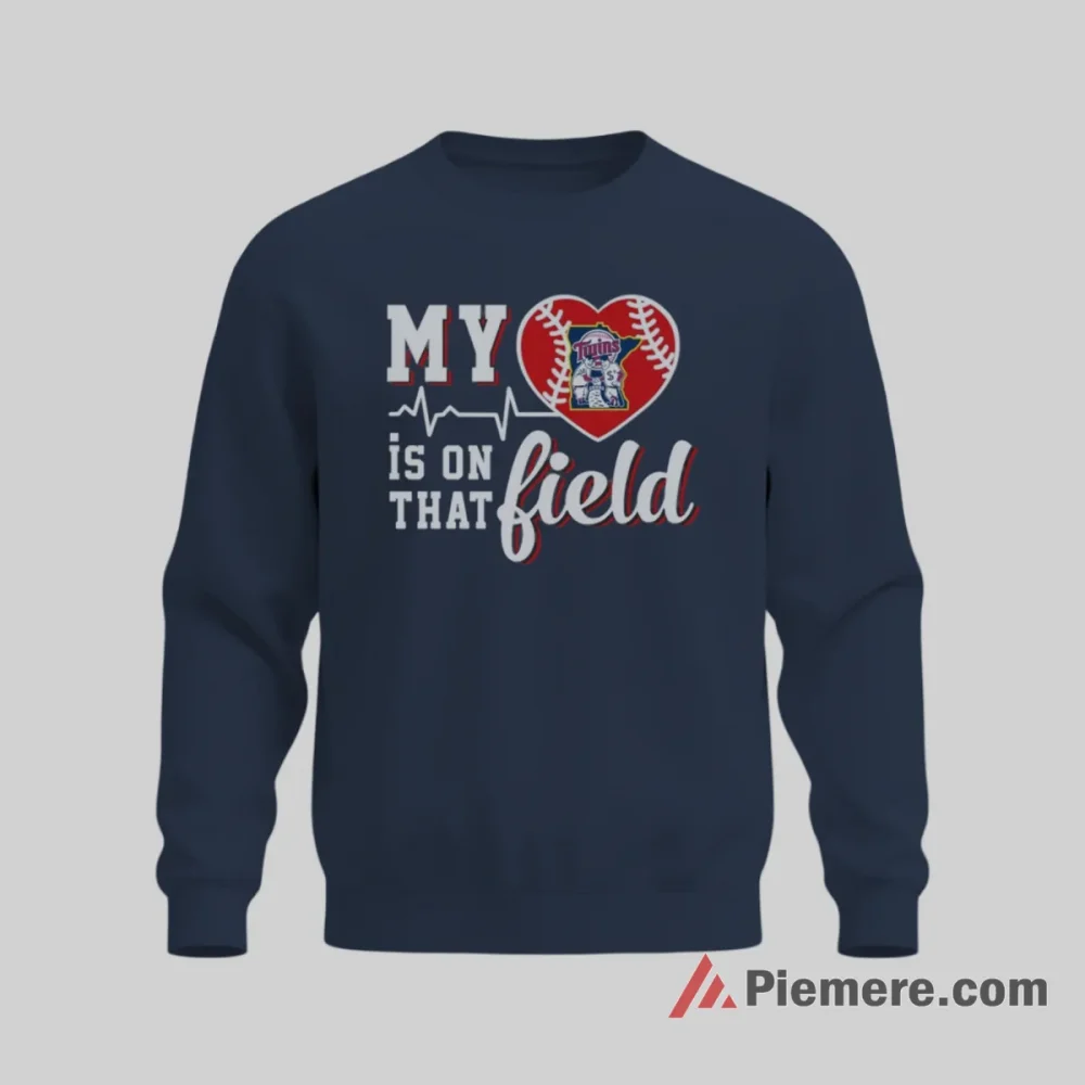 My Heart Is On That Field Minnesota Twins Baseball Shirt on graphic shirt for men graphic tee
