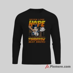 San Diego Padres Mickey Never Lose Hope Baseball Shirt on black long sleeve shirt for men graphic tee